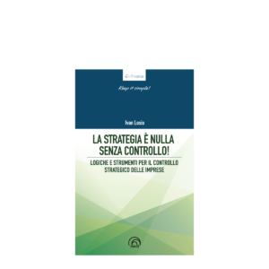 La strategia è nulla senza controllo